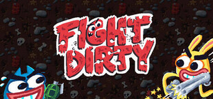 Fight Dirty