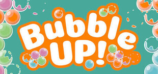 Bubble UP!
