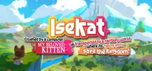 Isekat: Crushed by a Computer, My Beloved Kitten is Transported to a Fantasy World where its Typing Skills Save the Kingdom!