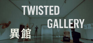 Игра Twisted Gallery 异馆 Twisted Gallery 异馆