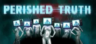 Perished Truth