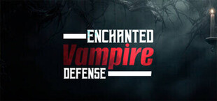 Enchanted Vampire Defense
