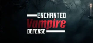 Enchanted Vampire Defense
