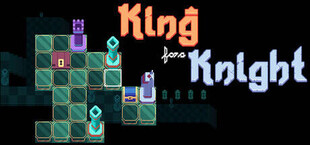 Игра King for a Knight King for a Knight