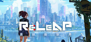 Игра Re:LeAp·美丽新世界 Re:LeAp·美丽新世界