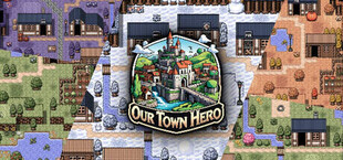 Игра Our Town Hero Our Town Hero