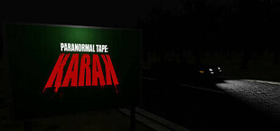 Игра Paranormal Tape: KARAK Paranormal Tape: KARAK