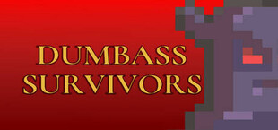 Dumbass Survivors