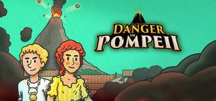 Danger in Pompeii