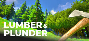 Lumber and Plunder