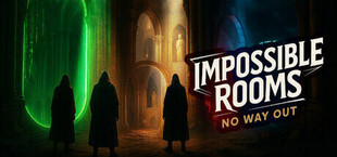 Игра IMPOSSIBLE ROOMS: No Way Out IMPOSSIBLE ROOMS: No Way Out