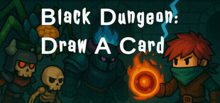Игра 黑地牢:抽卡 Black Dungeon: Draw A Card 黑地牢:抽卡 Black Dungeon: Draw A Card