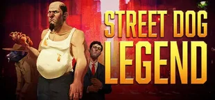 Street Dog Legend