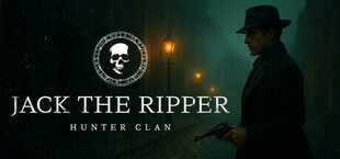 Игра Jack the Ripper: Hunter Clan Jack the Ripper: Hunter Clan