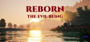 Игра Reborn: The Evil Being Reborn: The Evil Being