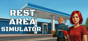 Игра Rest Area Simulator Rest Area Simulator