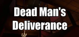 Dead Man's Deliverance