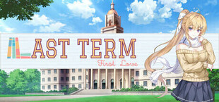 Игра Last Term, First Love Last Term, First Love