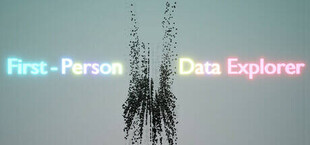 First-Person Data Explorer