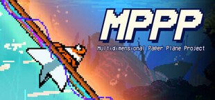 Игра MPPP - Multidimensional Paper Plane Project MPPP - Multidimensional Paper Plane Project