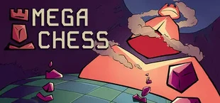 MEGACHESS