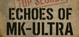 Echoes of MK-ULTRA
