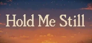 Hold Me Still