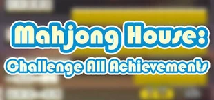 Mahjong House: Challenge All Achievements