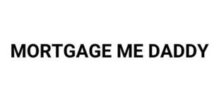 Mortgage Me Daddy