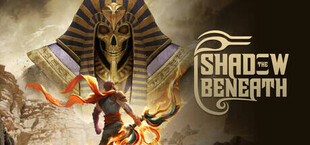 Игра The Shadow Beneath The Shadow Beneath