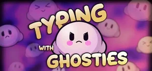 Typing With Ghostie