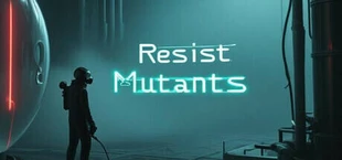 Resist Mutants