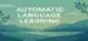 Automatic Language Learning