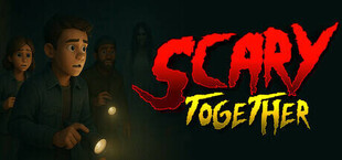 Scary Together