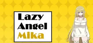 Lazy Angel Mika