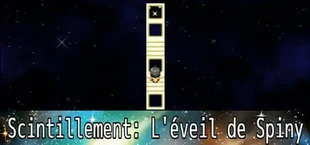 Scintillement: L'éveil de Spiny
