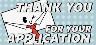 Thank You For Your Application!