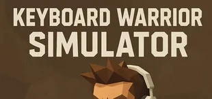 Keyboard Warrior Simulator