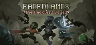 黯淡密林:鲁莽小队(Fadedlands: The Reckless Squad)