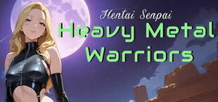 Игра Hentai Senpai: Heavy Metal Warriors Hentai Senpai: Heavy Metal Warriors