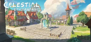 Celestial City Fantasy（天空城幻想）
