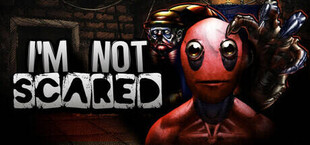 Игра I'm Not Scared I'm Not Scared