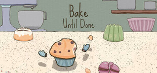 Игра Bake Until Done Bake Until Done