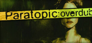 Игра Paratopic: Overdub Paratopic: Overdub