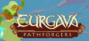 Игра EURGAVA - Pathforgers EURGAVA - Pathforgers