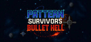Pattern Survivors: Bullet Hell (Roguelike)
