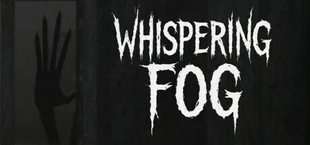 Whispering Fog