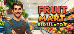Игра Fruit Mart Simulator Fruit Mart Simulator