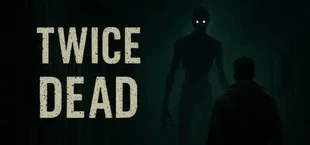 Twice Dead