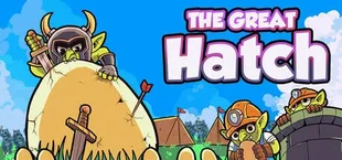 The Great Hatch